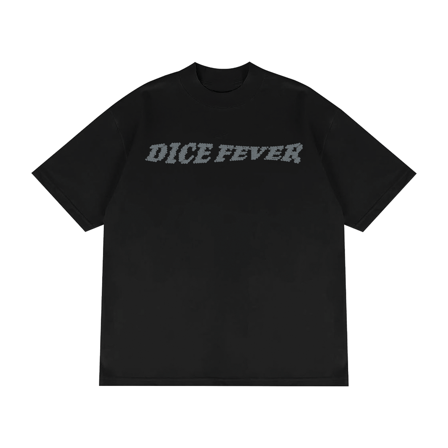 DICE FEVER T